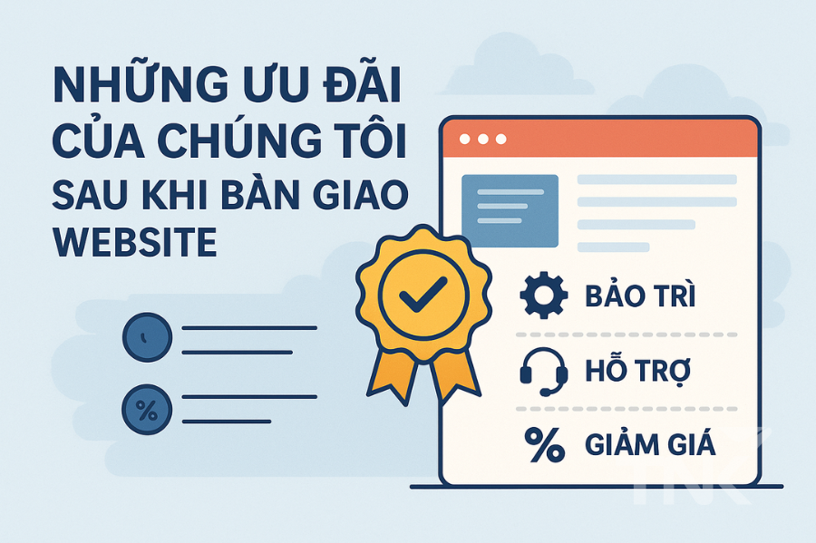 Những ưu đãi sau khi bàn giao website