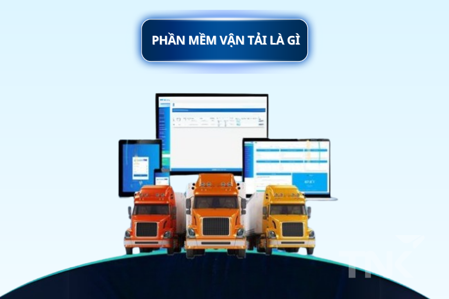 Phần mềm vận tải là gì
