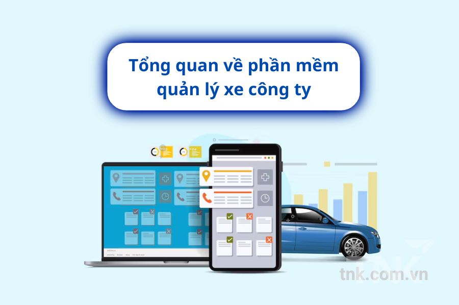 Giới thiệu về phần mềm quản lý xe công ty