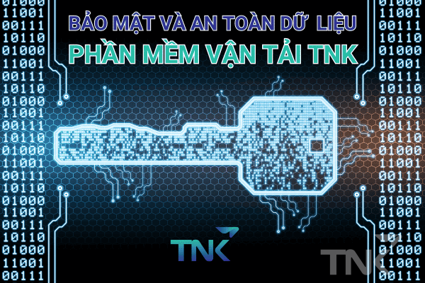 Phần Mềm Vận Tải TNK | Bảo Mật Và An Toàn Dữ Liệu