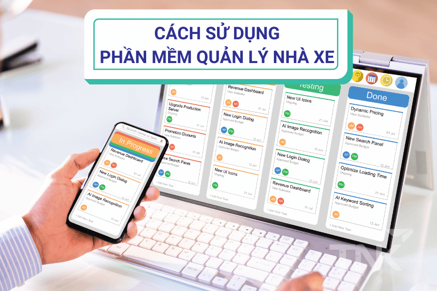 Cách sử dụng phần mềm quản lý nhà xe
