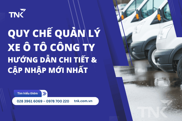 Quy chế quản lý xe ô tô