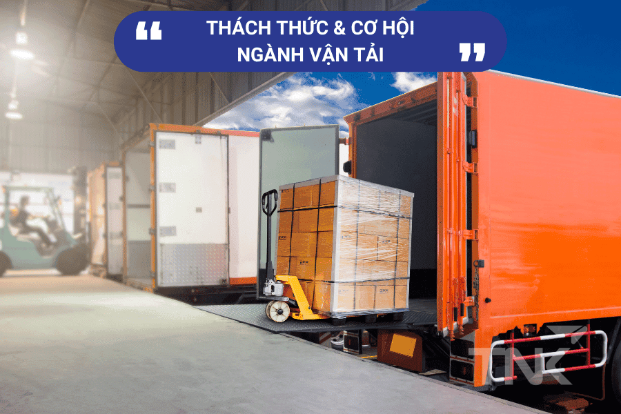 Thách thức và cơ hội ngành vận tải