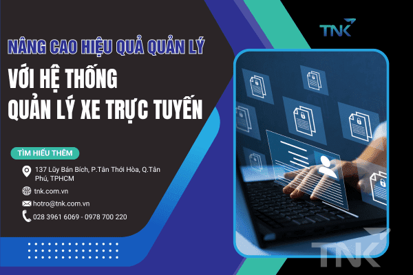 Nâng Cao Hiệu Quả Quản Lý Với Hệ Thống Quản Lý Xe Trực Tuyến