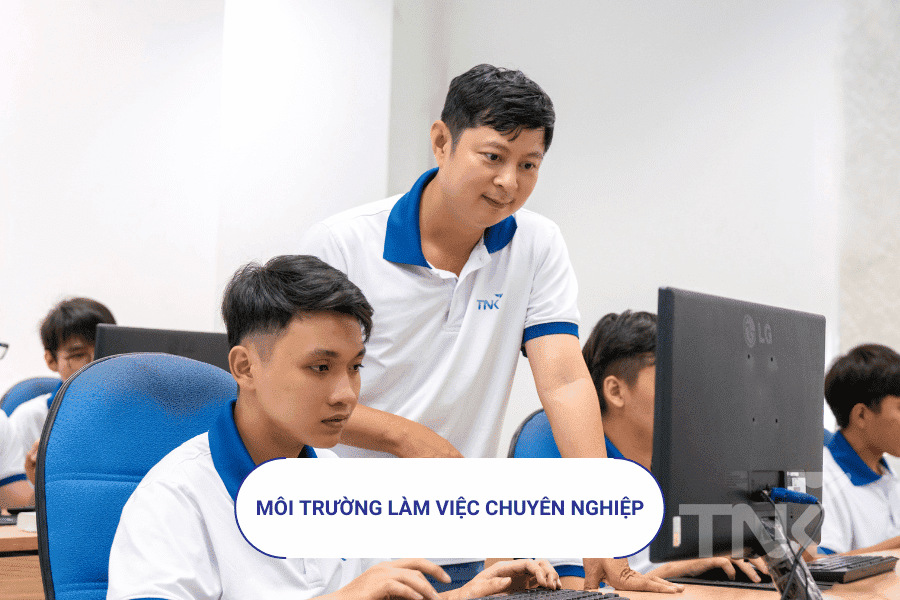 Môi trường làm việc chuyên nghiệp