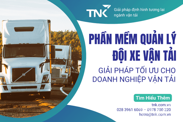Phần Mềm Quản Lý Đội Xe Vận Tải: Giải Pháp Tối Ưu Cho Doanh Nghiệp Vận Tải