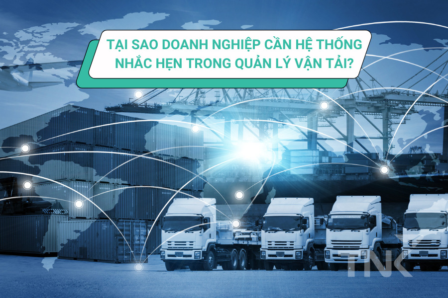 tai-sao-can-he-thong-nhac-hen-quan-ly-van-tai
