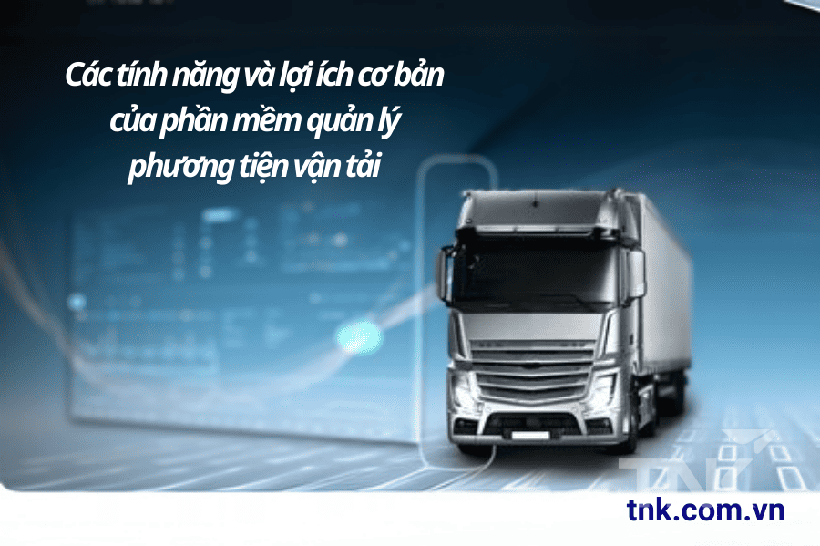 Các tính năng và lợi ích của phần mềm